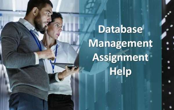 A Comprehensive Guide of Database Management Assignment Help