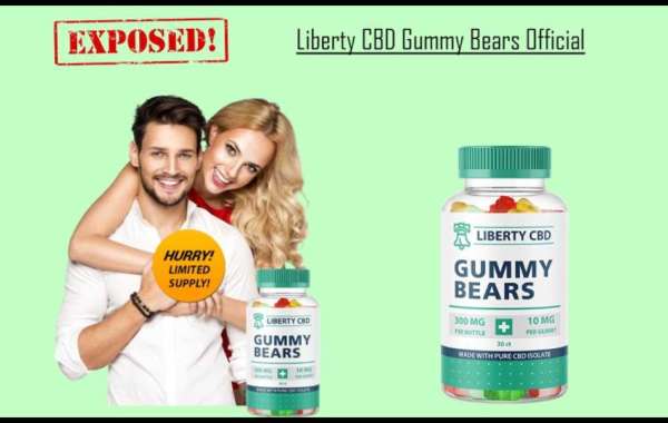 Liberty CBD Gummies - 100% Natural Ingredients, Scam And Legit!