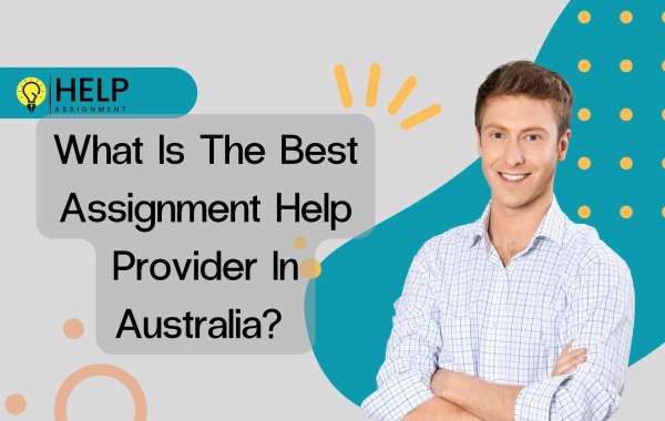 What Is The Best Assignment Help Provider In Australia?