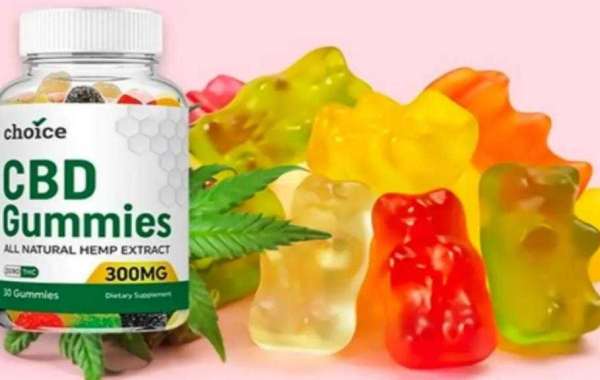 Choice CBD Gummies Is It Really Worth Buying Shocking Scam Alert?