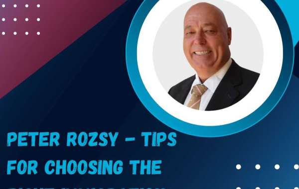 Peter Rozsy - Tips for Choosing the Right Immigration Agent
