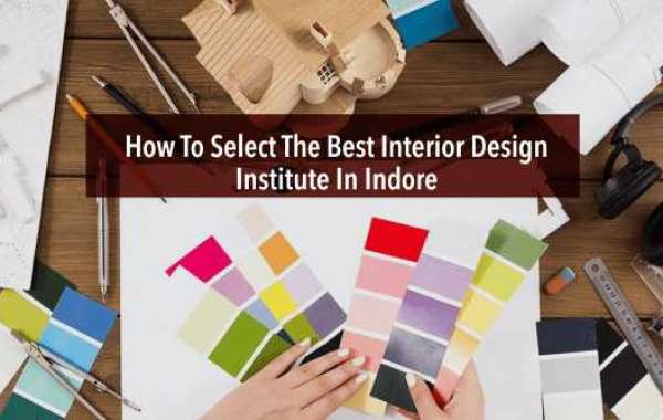 Best Interior Designing Colleges in Indore