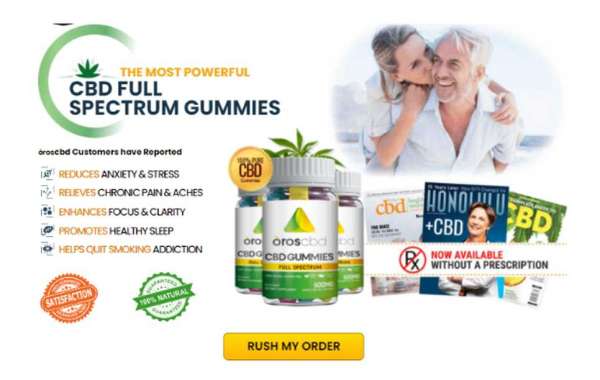 Oros CBD Gummies: (Fake Exposed) Weight Loss & Is It Scam Or Trusted?