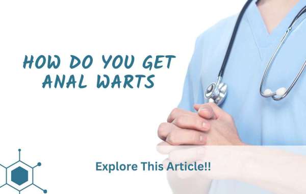 How Do You Get Anal Warts?