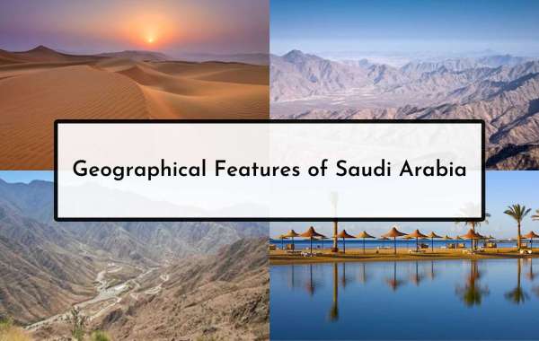 Geographical Features of Saudi Arabia