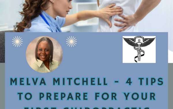Melva Mitchell - 4 Tips to Prepare for Your First Chiropractic Appointment