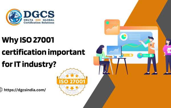 Why ISO 27001 certification important for IT industry?
