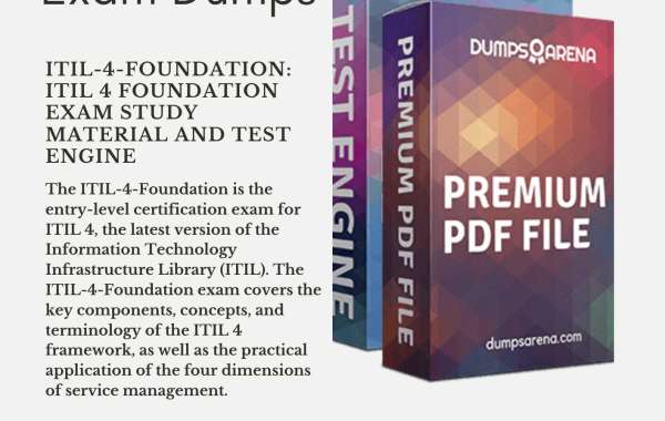 "ITIL-4-Foundation Dumps 101: Everything You Need to Know"