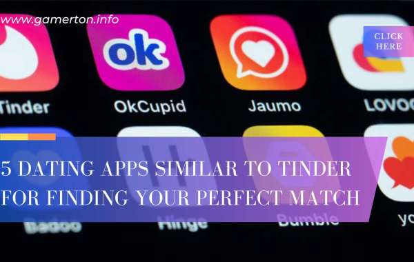 5 Dating Apps Similar to Tinder for Finding Your Perfect Match