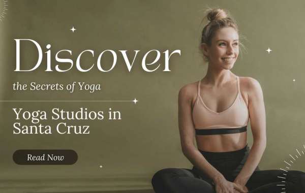 Discover the Secrets of Yoga: Yoga Studios in Santa Cruz