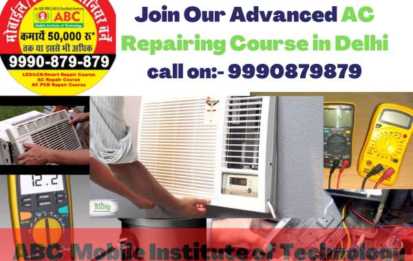 Update Your Skills: - Advanced AC Repairing Course in Delhi