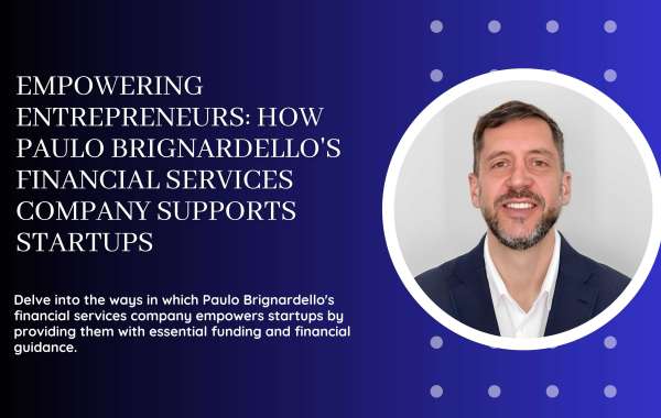 Empowering Entrepreneurs: How Paulo Brignardello's Financial Services Company Supports Startups
