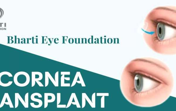 Best Cornea Transplant Hospital : Bharti Eye Foundation