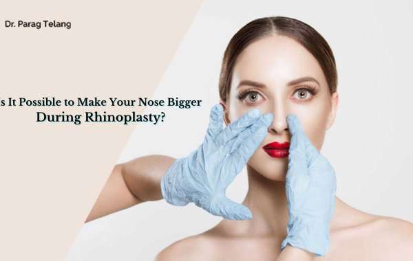 Is It Possible to Make Your Nose Bigger During Rhinoplasty?