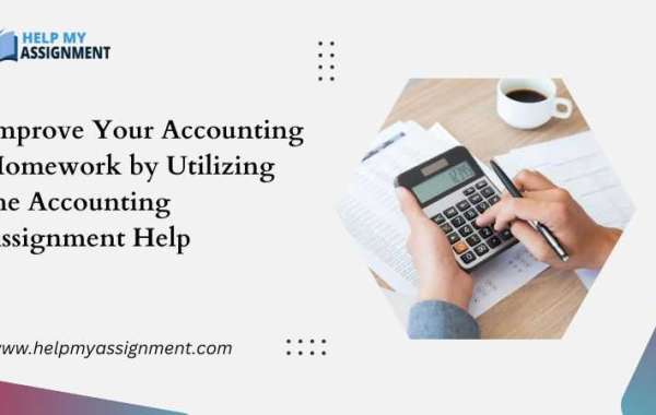 Improve Your Accounting Homework by Utilizing the Accounting Assignment Help