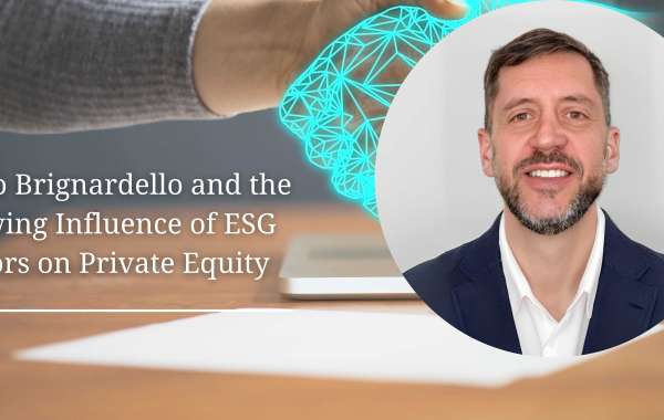 Paulo Brignardello and the Growing Influence of ESG Factors on Private Equity