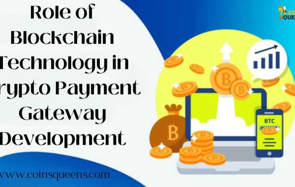 Role of Blockchain Technology in Crypto Payment Gateway Development