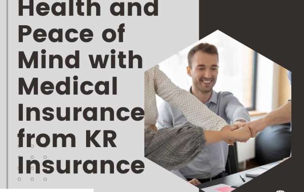 Secure Your Health and Peace of Mind with Medical Insurance from KR Insurance