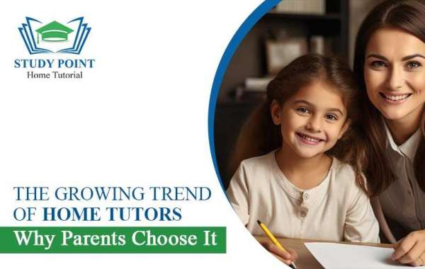 The Growing Trend of Home Tutors Why Parents Choose It