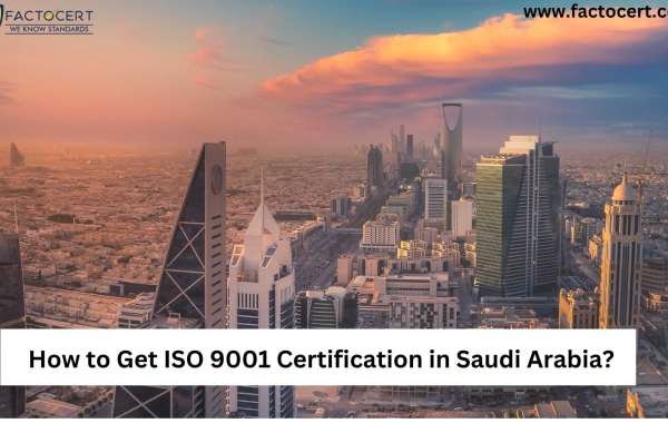 How to Get ISO 9001 Certification in Saudi Arabia?