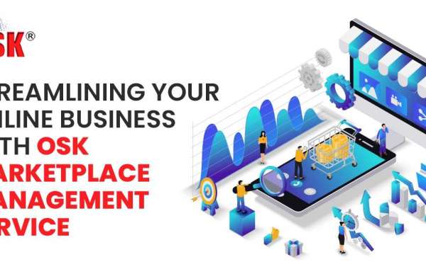 Streamlining Your Online Business with OSK Marketplace Management Service