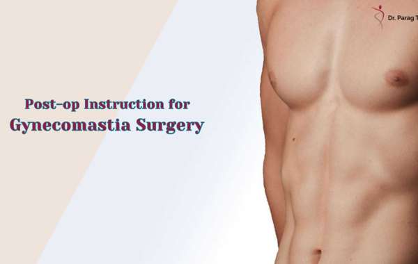 Post-op Instruction for Gynecomastia Surgery