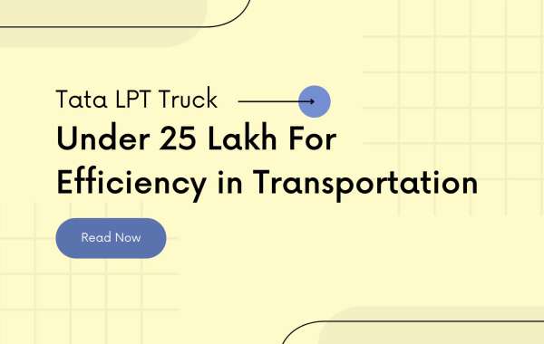 Tata LPT Truck Under 25 Lakh For Efficiency in Transportation