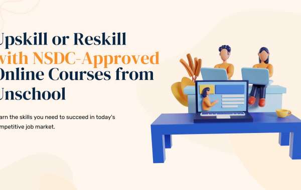 Upskill or Reskill with NSDC-Approved Online Courses from Unschool