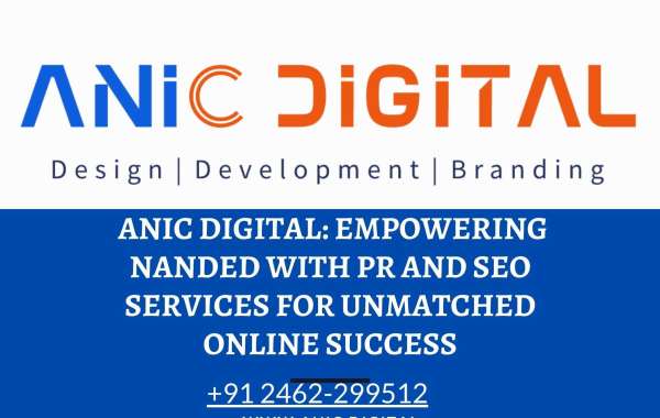 Anic Digital: Empowering Nanded with PR and SEO Services for Unmatched Online Success