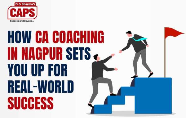 How CA Coaching in Nagpur Sets You Up for Real-World Success