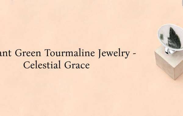 Celestial Glow: Green Tourmaline Quartz Jewelry that Radiates Grace