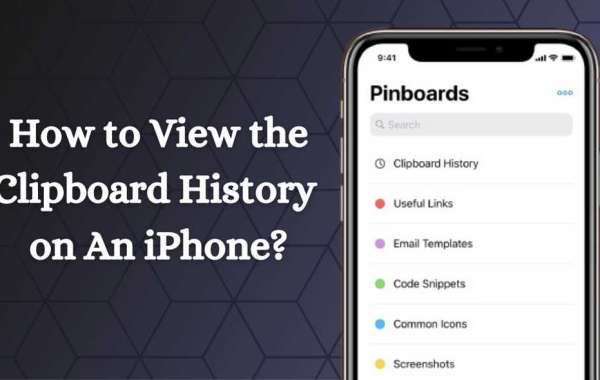 How to View the Clipboard History on An iPhone?