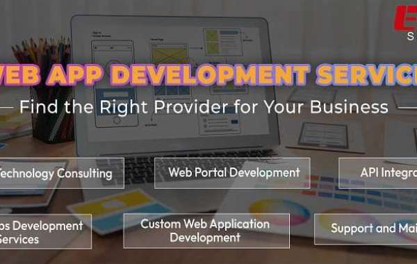 Web App Development Services | Find the Right Provider for Your Business