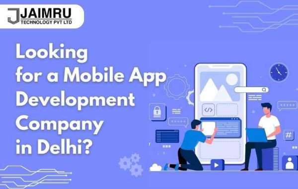 Get the Best Benefits of Mobile App Development Company In Delhi?