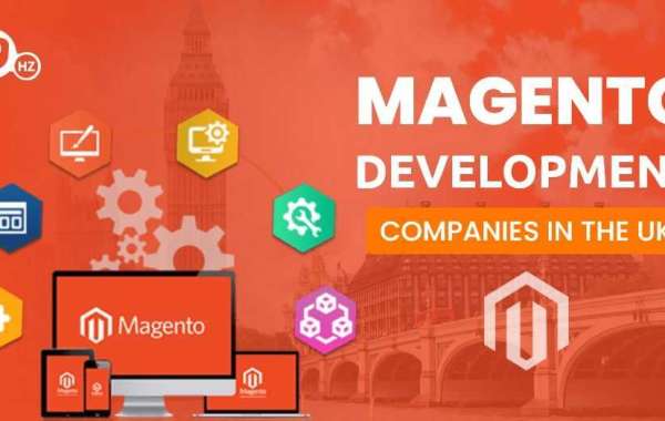 Unveiling the Best Magento Development Company in the UK: A Comprehensive Guide