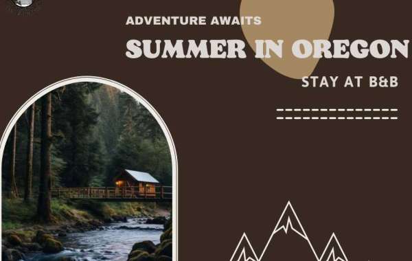 Adventure Awaits: Oregon Bed and Breakfast for Your Summer Escape