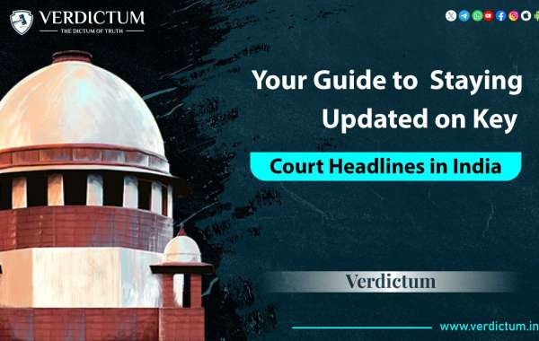 Your Guide to Staying Updated on Key Court Headlines in India