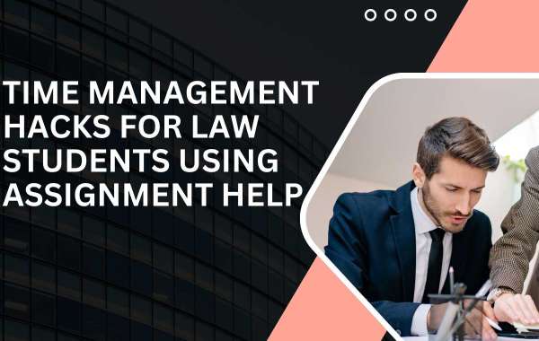 Time Management Hacks for Law Students Using Assignment Help