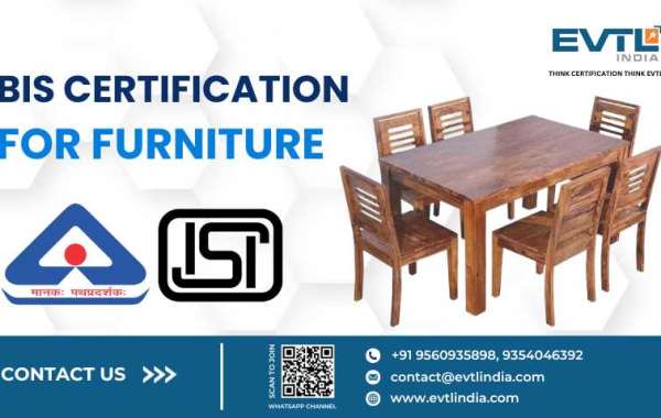 How BIS Certification for Furniture Can Help You Gain Consumer Confidence